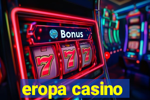 eropa casino