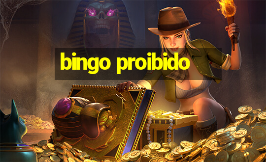 bingo proibido