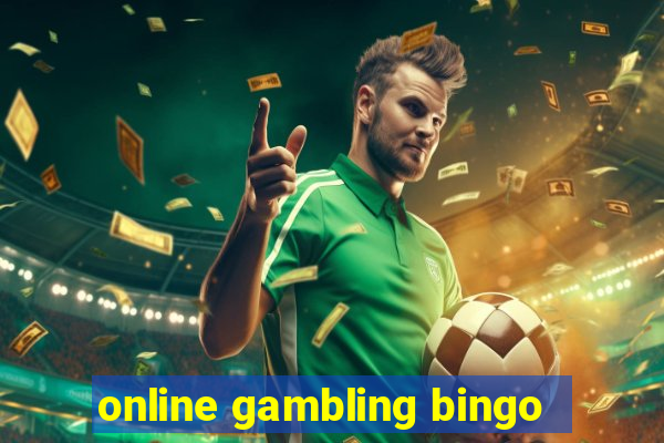 online gambling bingo