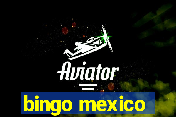 bingo mexico