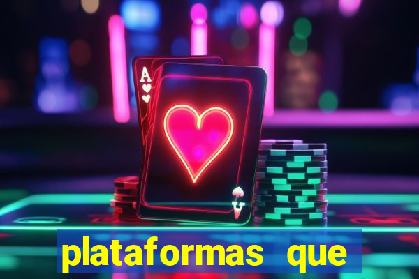 plataformas que d谩 b么nus