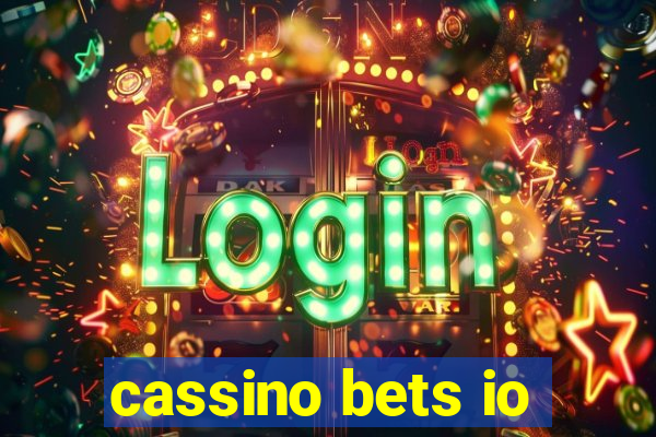 cassino bets io