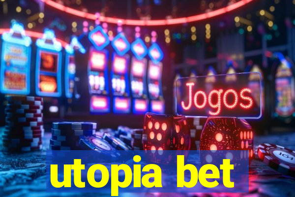 utopia bet