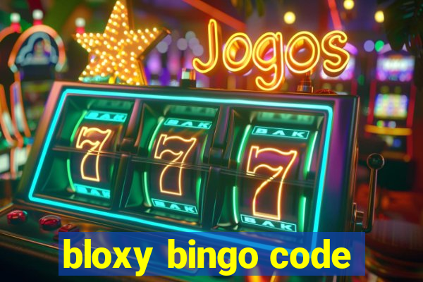 bloxy bingo code