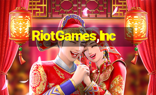 RiotGames,Inc