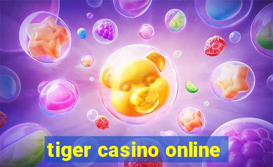 tiger casino online