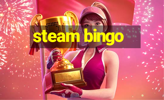 steam bingo