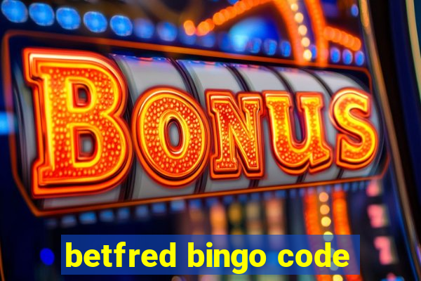 betfred bingo code