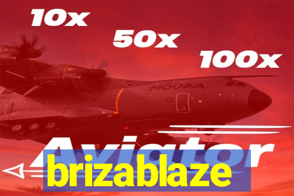 brizablaze