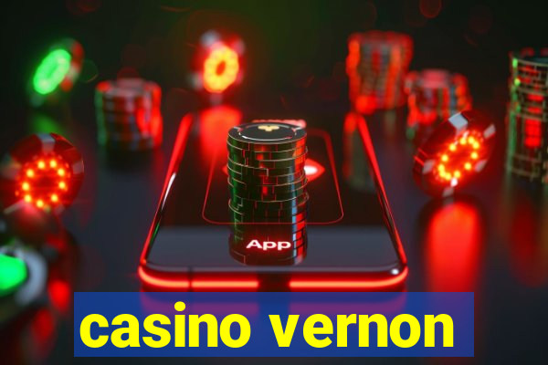 casino vernon