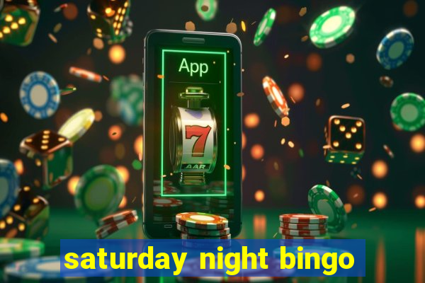 saturday night bingo