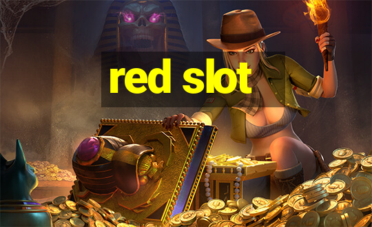 red slot