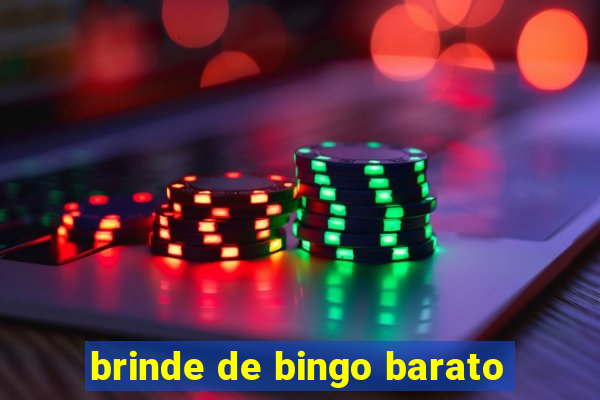 brinde de bingo barato