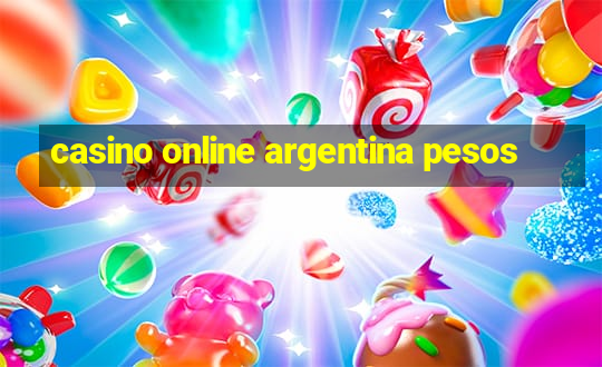 casino online argentina pesos