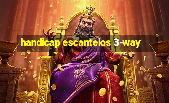 handicap escanteios 3-way