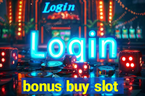 bonus buy slot