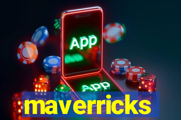 maverricks