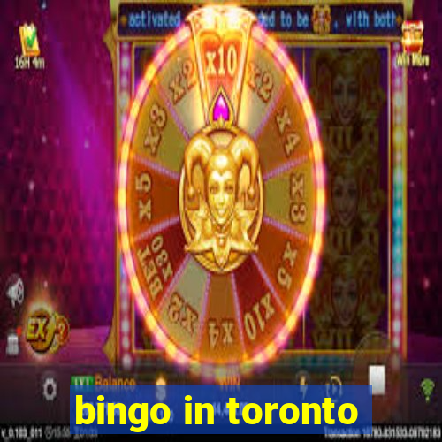 bingo in toronto