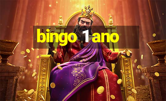 bingo 1 ano