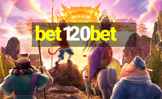 bet120bet