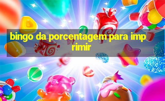 bingo da porcentagem para imprimir