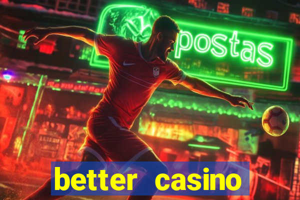 better casino whindersson nunes