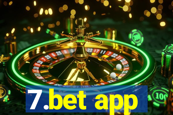 7.bet app