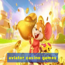 aviator casino games