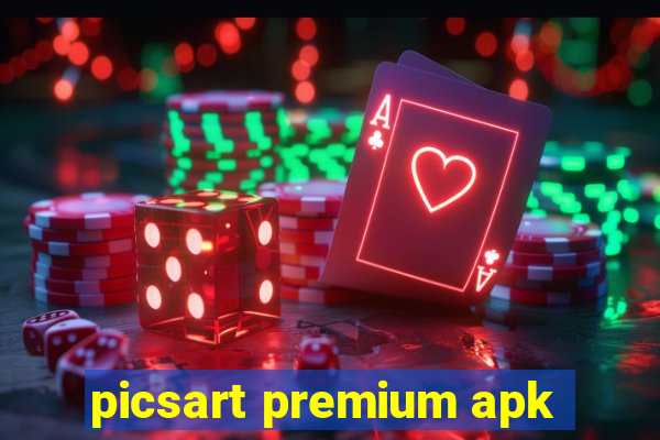 picsart premium apk