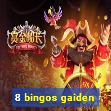 8 bingos gaiden