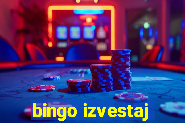 bingo izvestaj