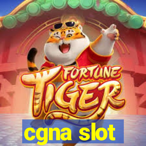 cgna slot