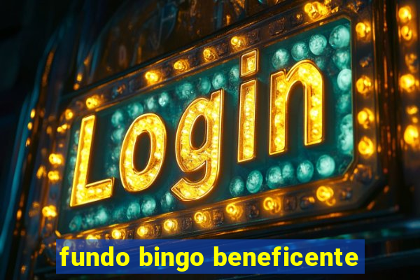 fundo bingo beneficente