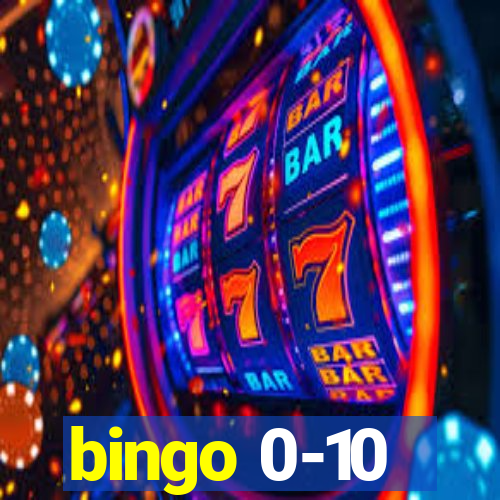 bingo 0-10