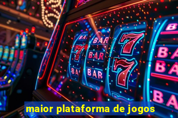 maior plataforma de jogos