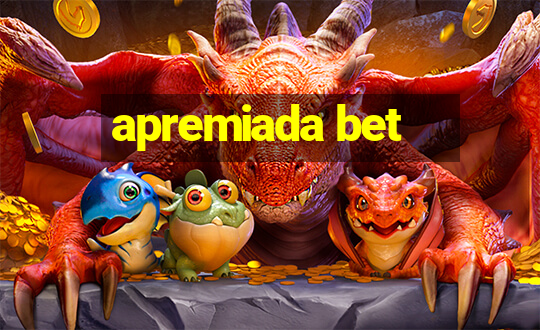 apremiada bet