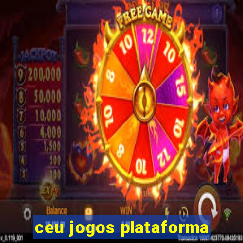 ceu jogos plataforma