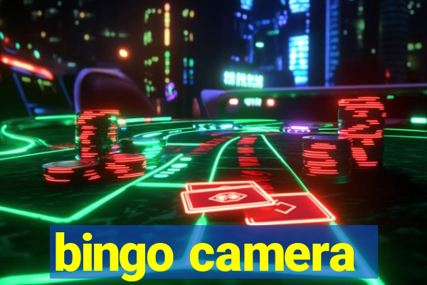 bingo camera