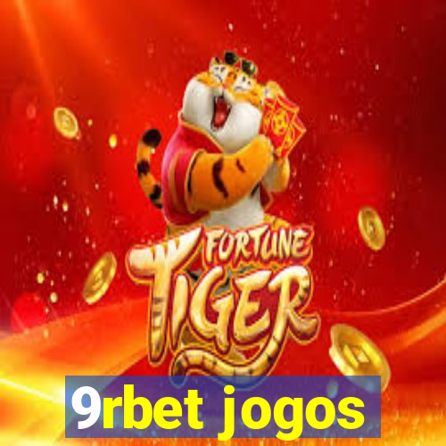 9rbet jogos