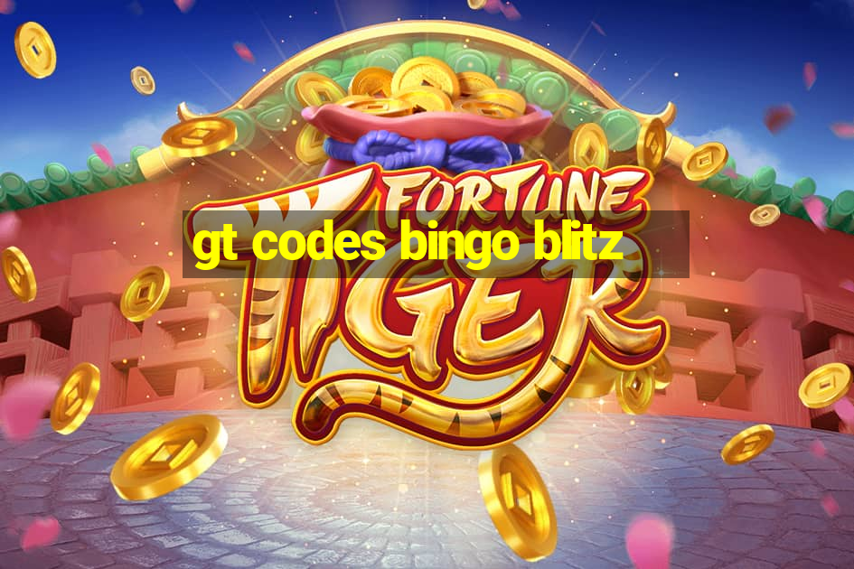 gt codes bingo blitz