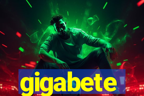 gigabete