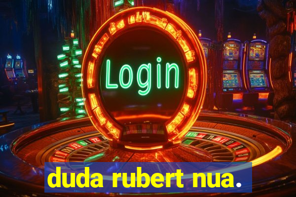 duda rubert nua.