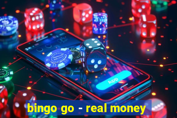 bingo go - real money