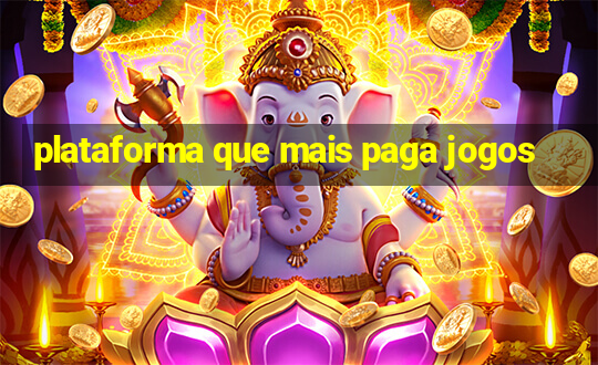 plataforma que mais paga jogos