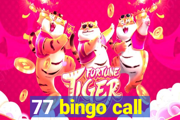 77 bingo call