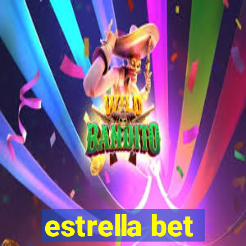 estrella bet