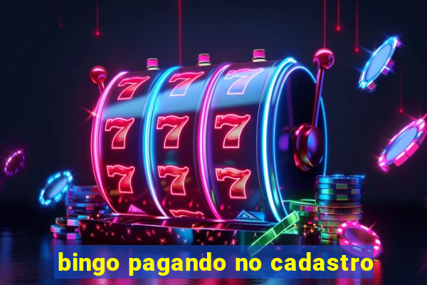 bingo pagando no cadastro