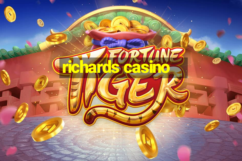 richards casino