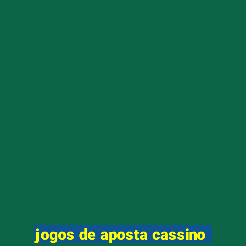 jogos de aposta cassino