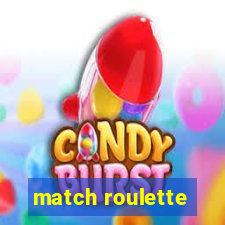 match roulette